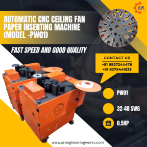 Automatic CNC Ceiling Fan Paper inserting Machine (Model –PW01)